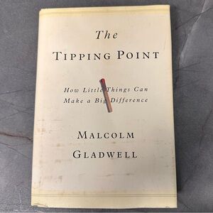 MALCOLM GLADWELL The Tipping Point